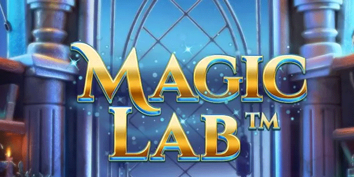 Slot Magic Lab Kastil Maksimalkan Kemenangan Setiap Putaran